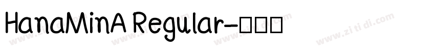 HanaMinA Regular字体转换